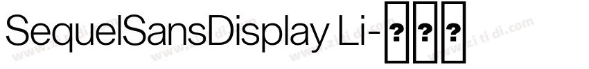 SequelSansDisplay Li字体转换